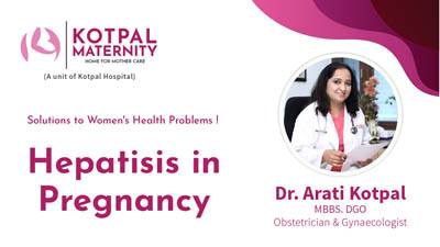 Hepatitis in Pregnancy: Expert Insights with Dr. Arati Kotpal